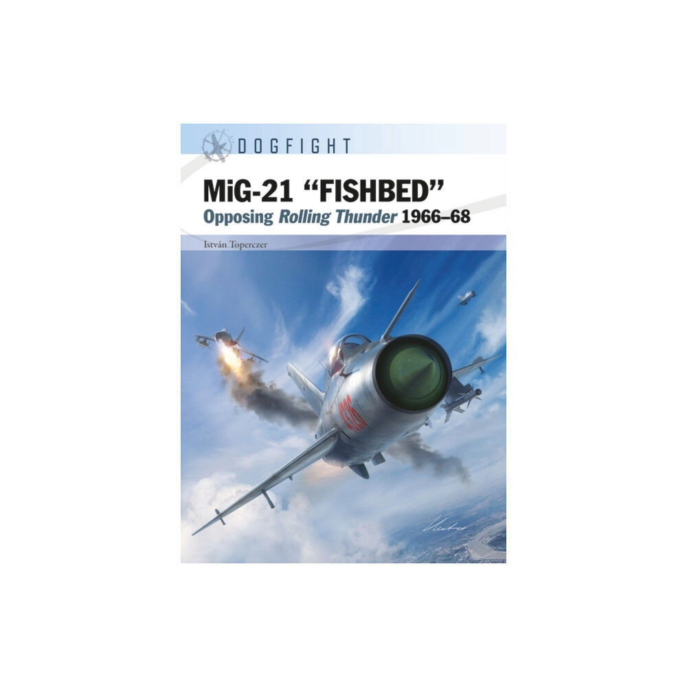 Bloomsbury Publishing PLC MiG-21 “FISHBED” (häftad, eng)