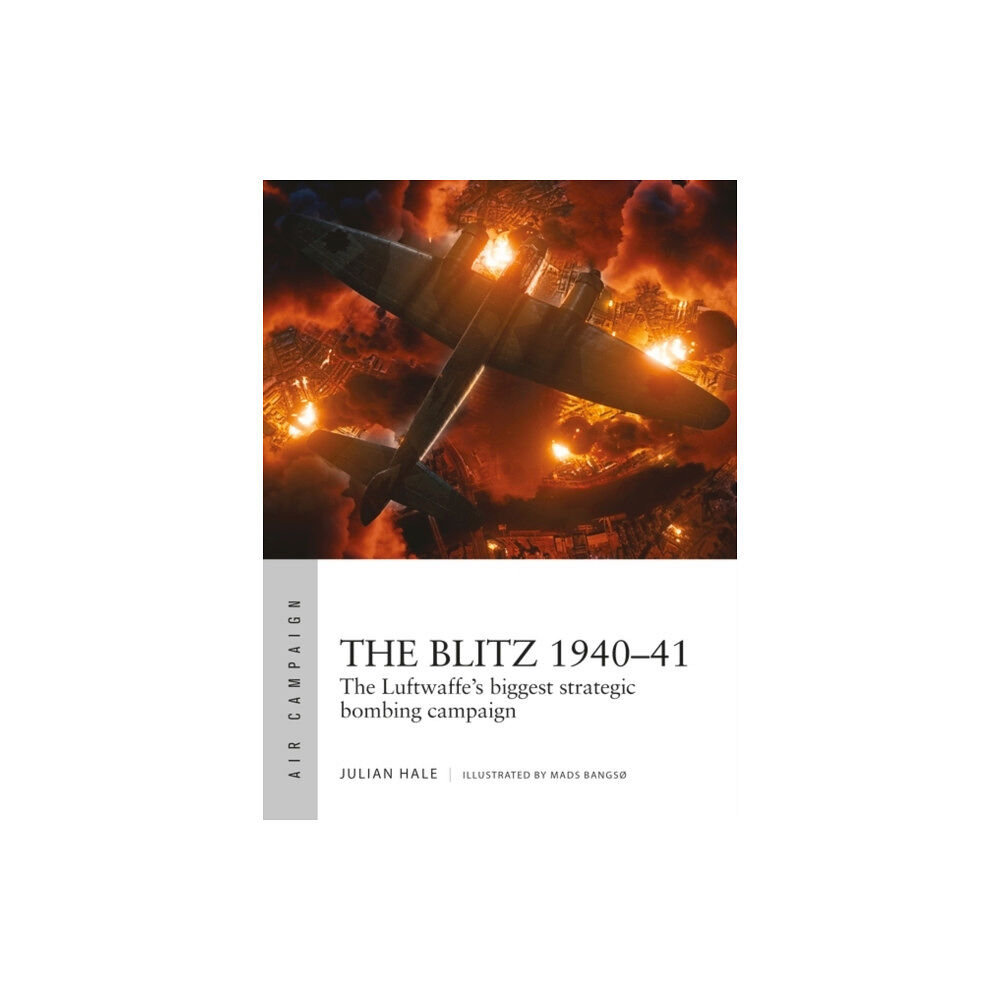 Bloomsbury Publishing PLC The Blitz 1940–41 (häftad, eng)