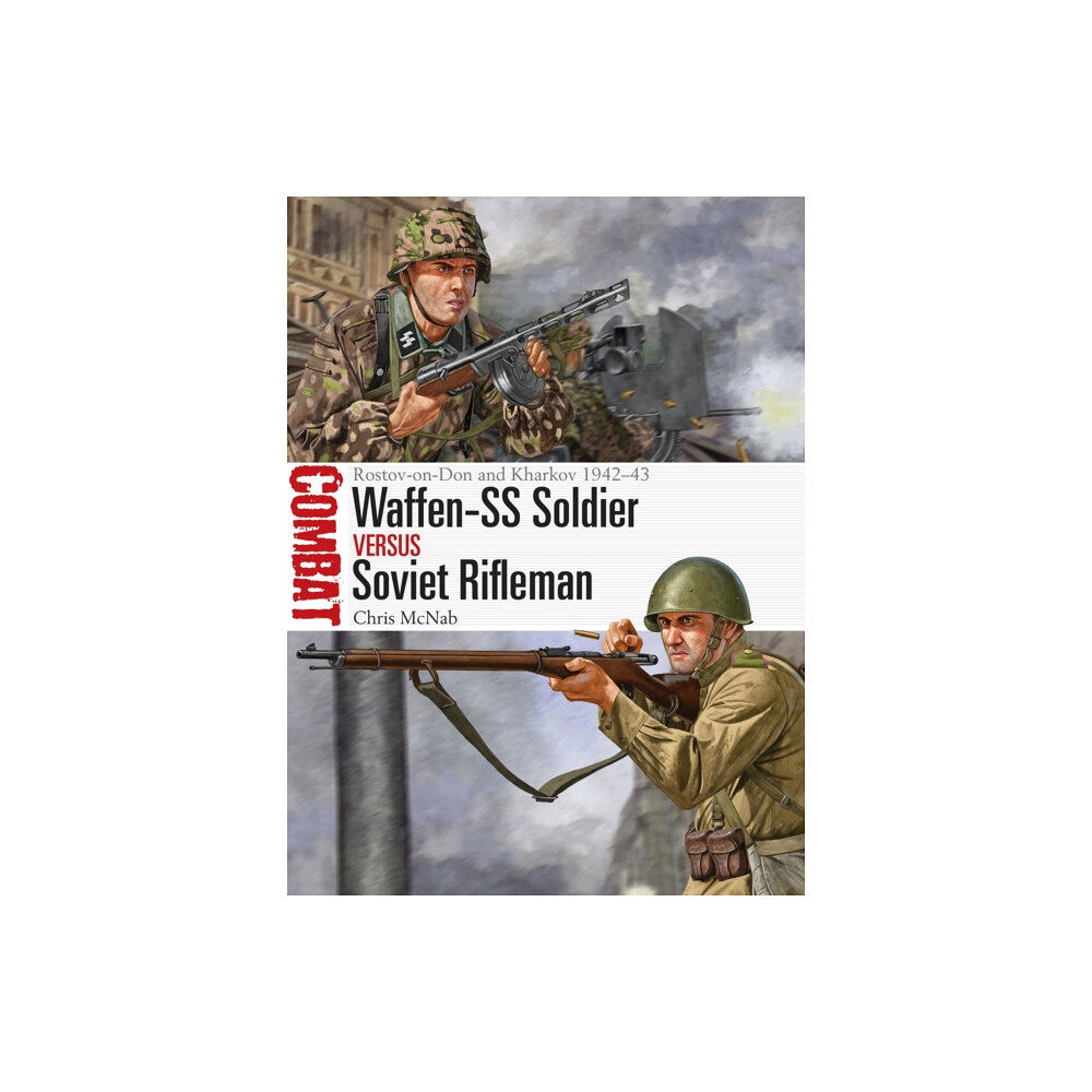 Bloomsbury Publishing PLC Waffen-SS Soldier vs Soviet Rifleman (häftad, eng)