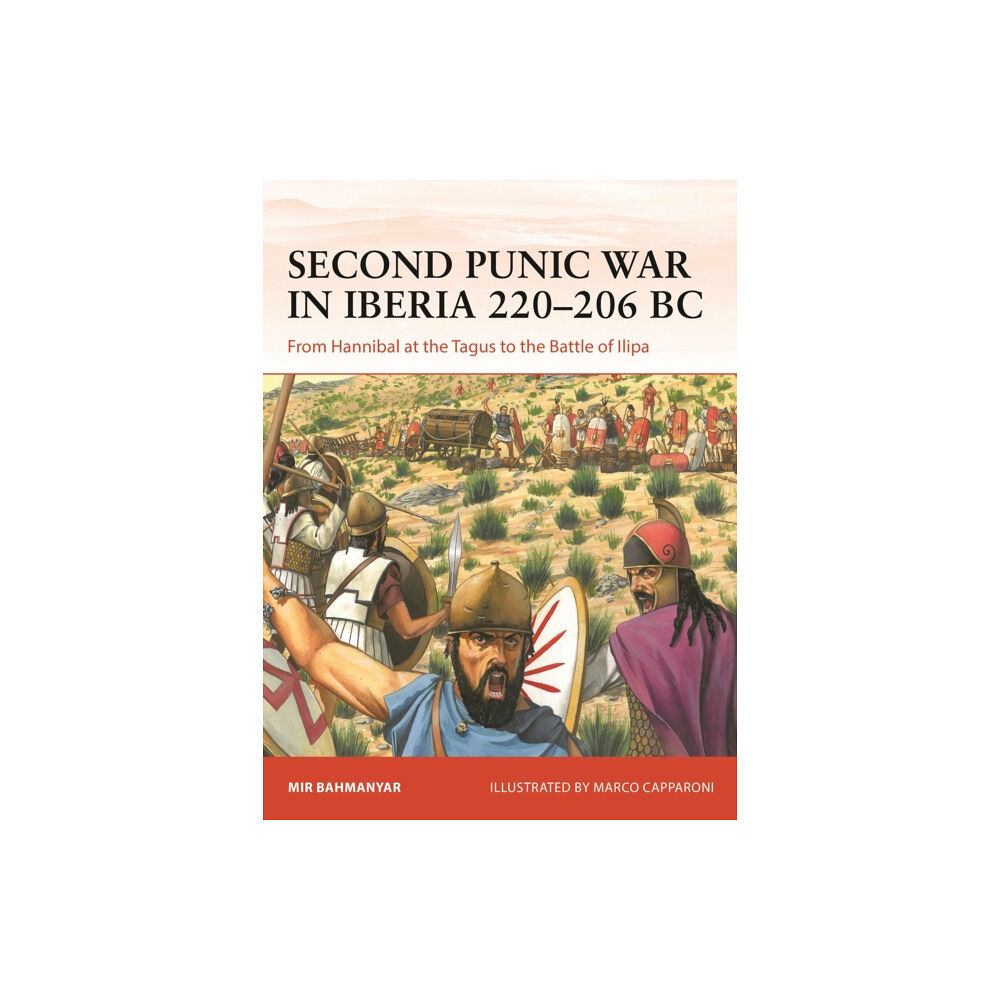 Bloomsbury Publishing PLC Second Punic War in Iberia 220–206 BC (häftad, eng)