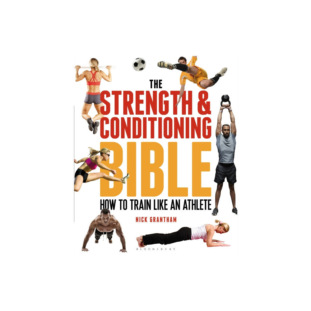 Bloomsbury Publishing PLC The Strength and Conditioning Bible (häftad, eng)