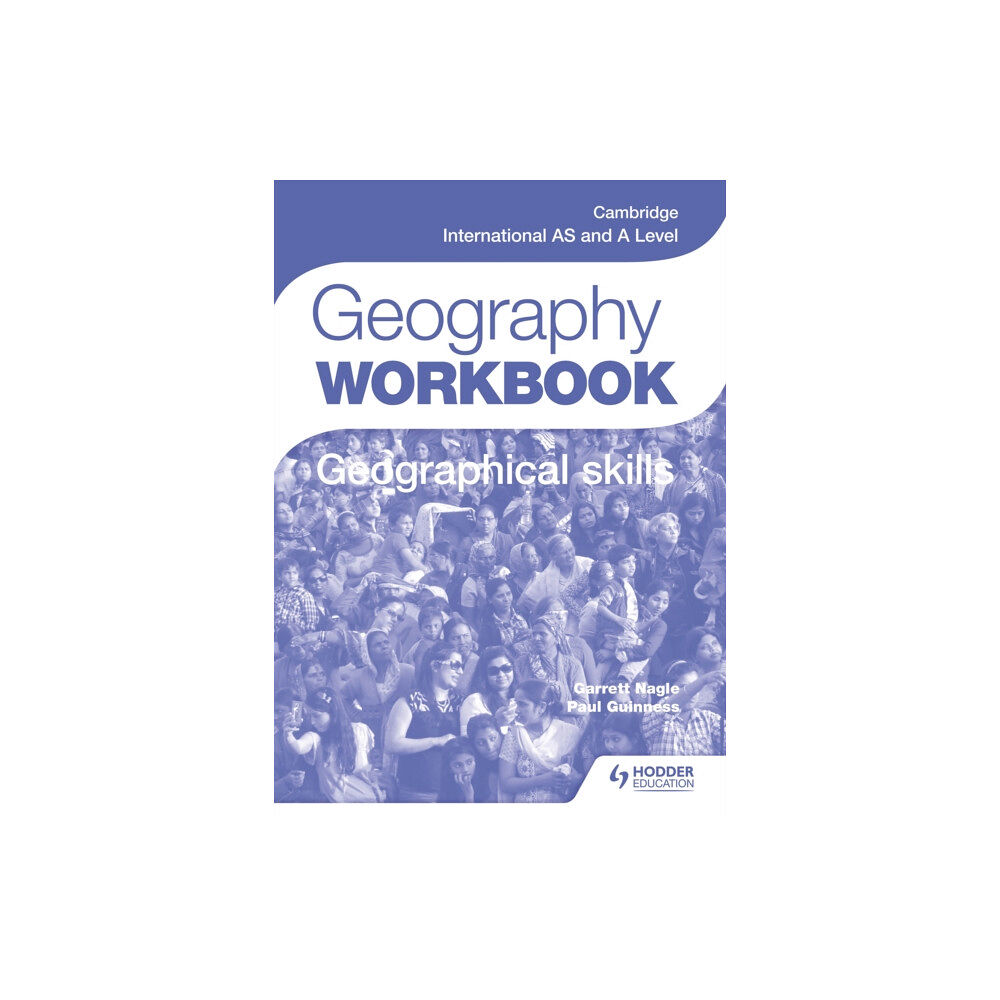 Hodder Education Cambridge International AS and A Level Geography Skills Workbook (häftad, eng)