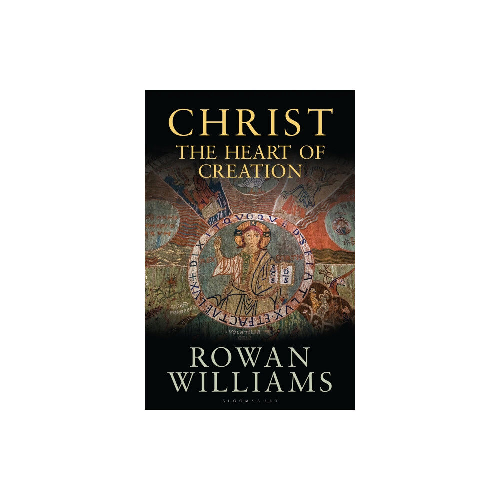 Bloomsbury Publishing PLC Christ the Heart of Creation (inbunden, eng)