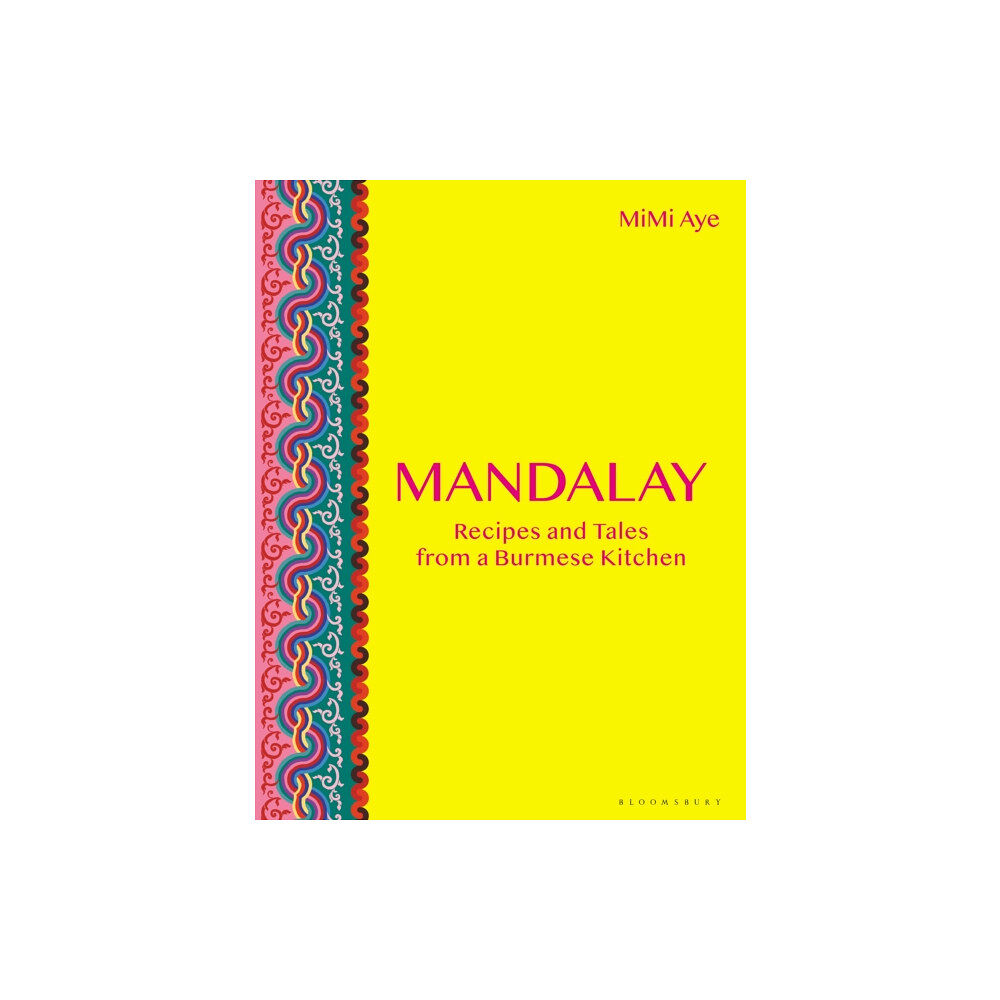 Bloomsbury Publishing PLC Mandalay (inbunden, eng)