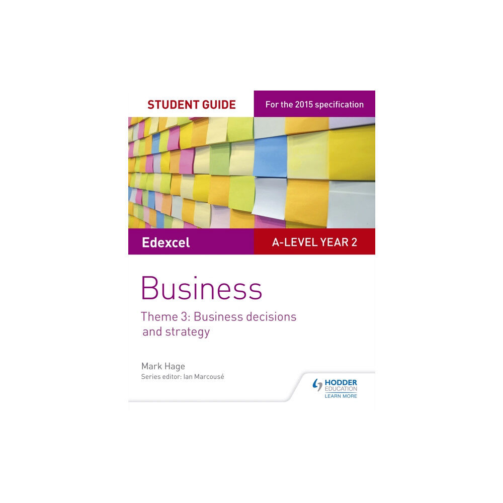 Hodder Education Edexcel A-level Business Student Guide: Theme 3: Business decisions and strategy (häftad, eng)