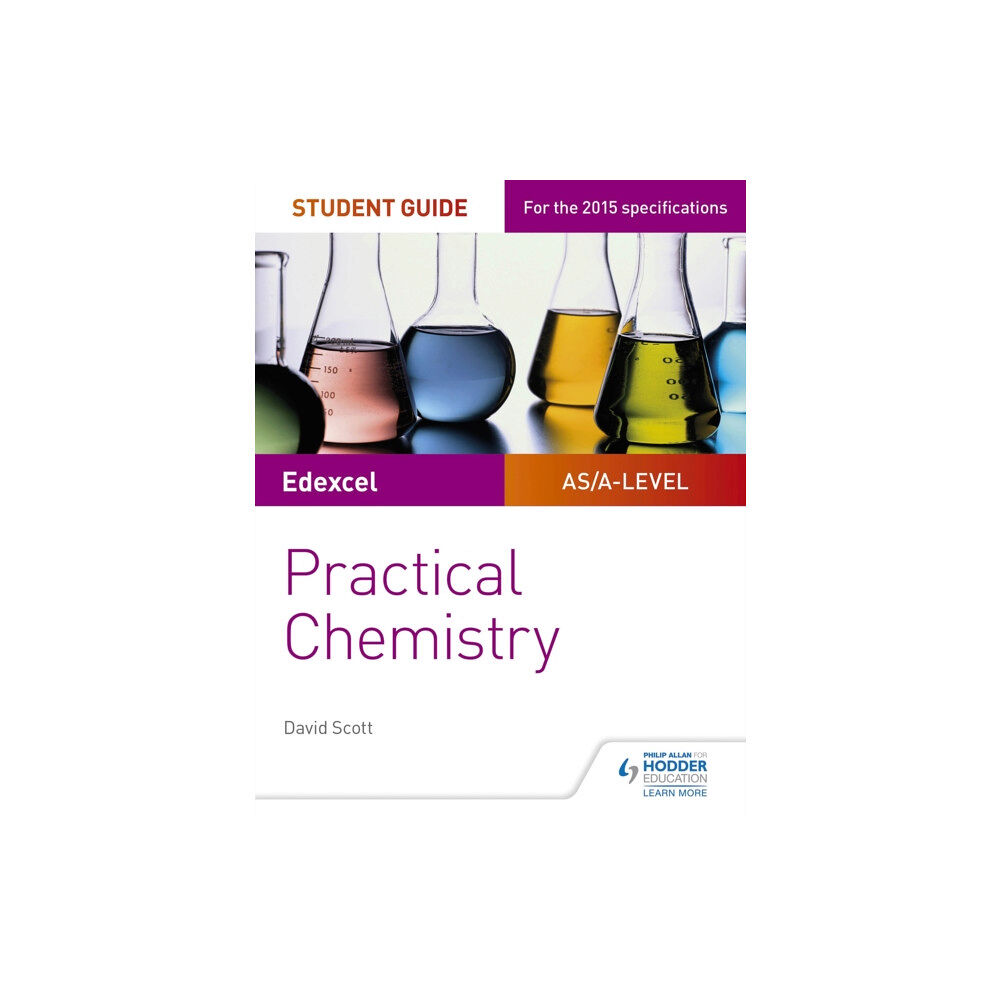 Hodder Education Edexcel A-level Chemistry Student Guide: Practical Chemistry (häftad, eng)