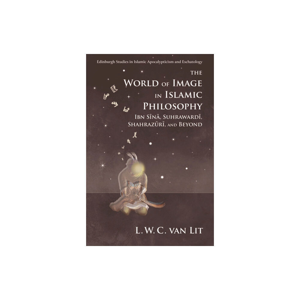 Edinburgh university press The World of Image in Islamic Philosophy (häftad, eng)