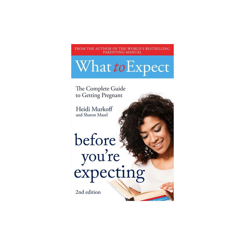 Simon & Schuster Ltd What to Expect: Before You're Expecting 2nd Edition (häftad, eng)