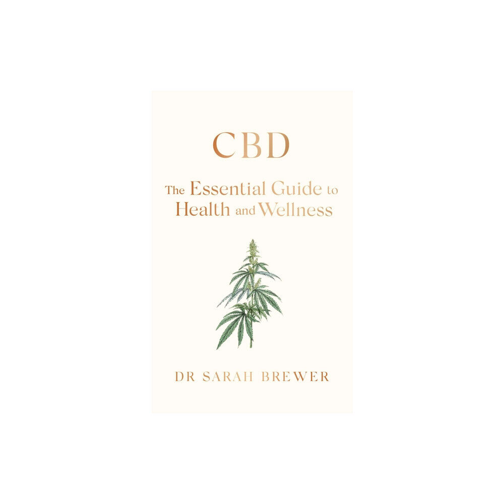 Simon & Schuster Ltd CBD: The Essential Guide to Health and Wellness (häftad, eng)