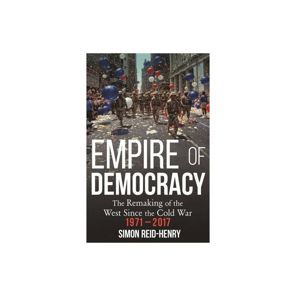 John Murray Press Empire of Democracy (häftad, eng)