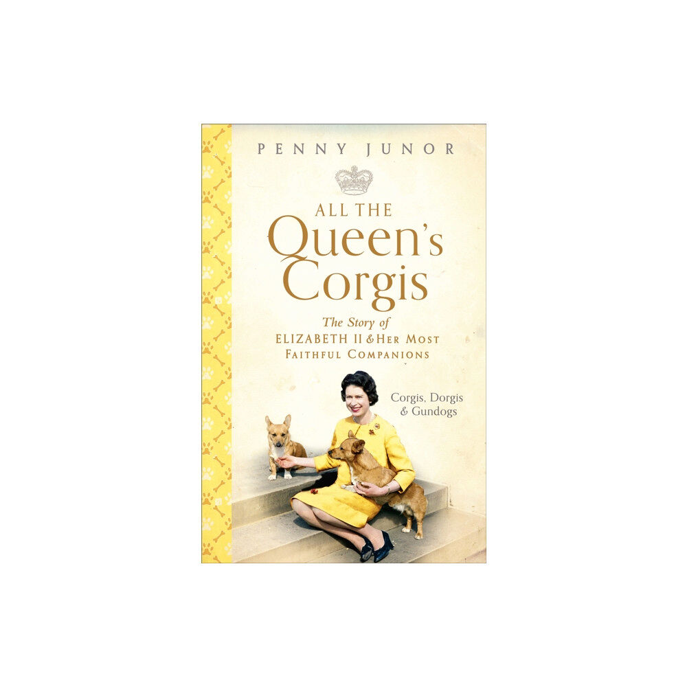 Hodder & Stoughton All The Queen's Corgis (inbunden, eng)