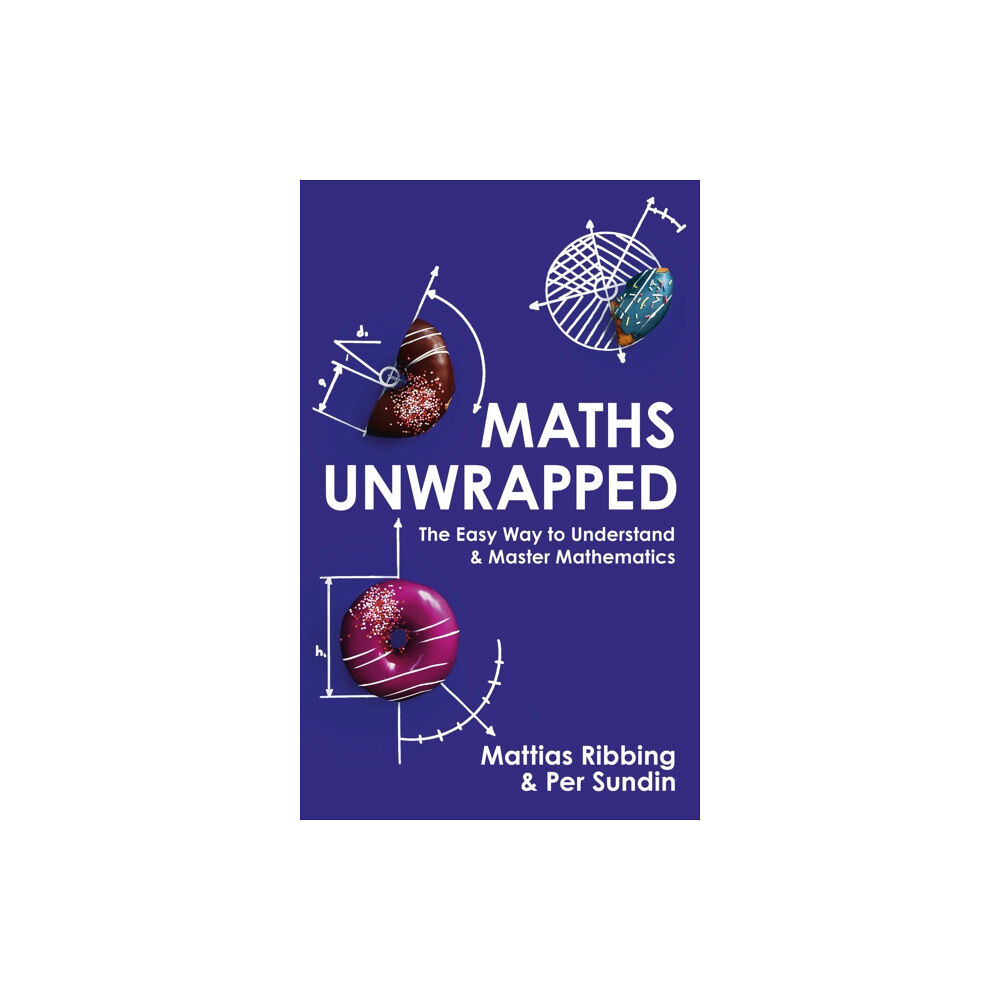 John Murray Press Maths Unwrapped (häftad, eng)