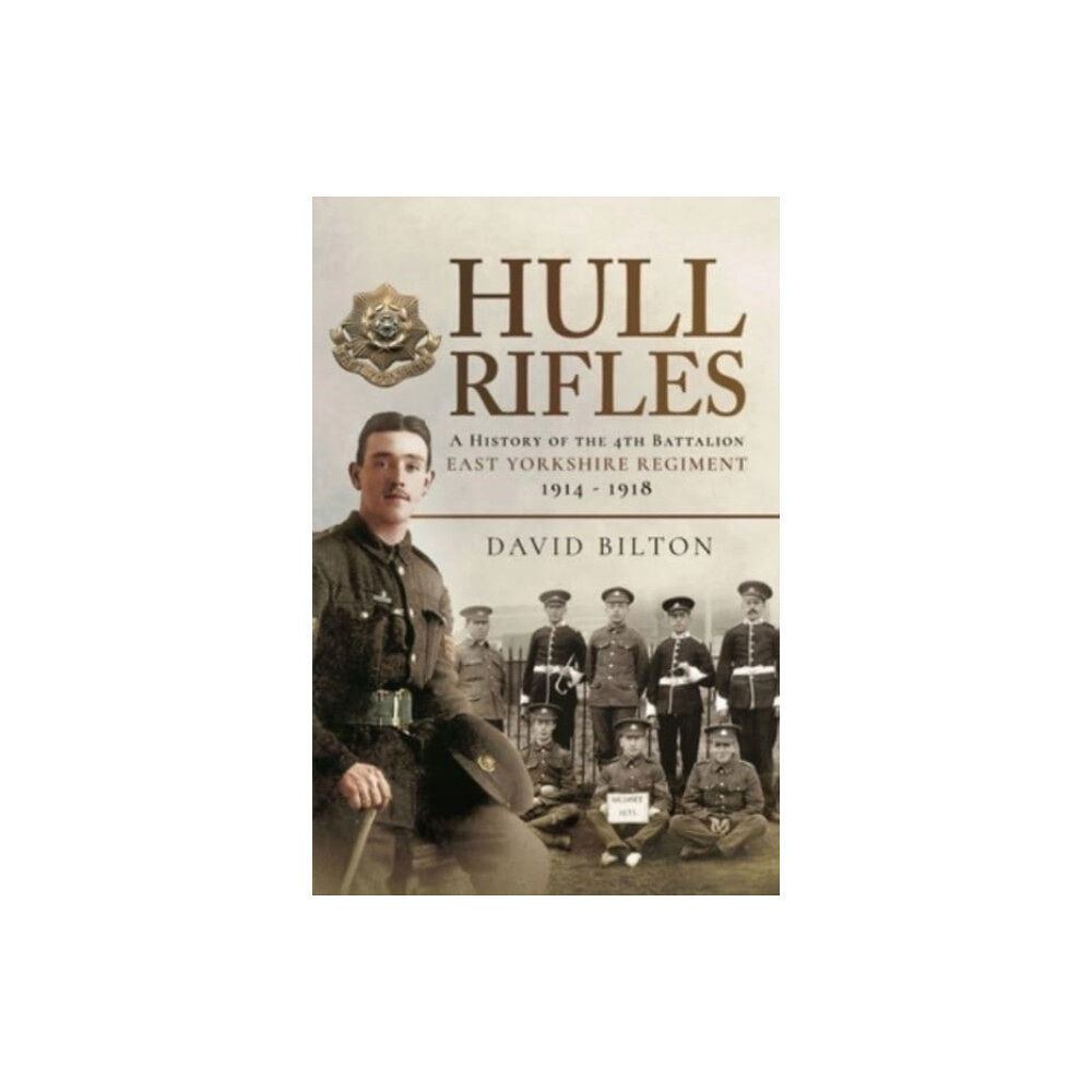 Pen & Sword Books Ltd Hull Rifles (inbunden, eng)
