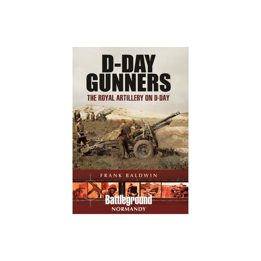 Pen & Sword Books Ltd D-Day Gunners (inbunden, eng)