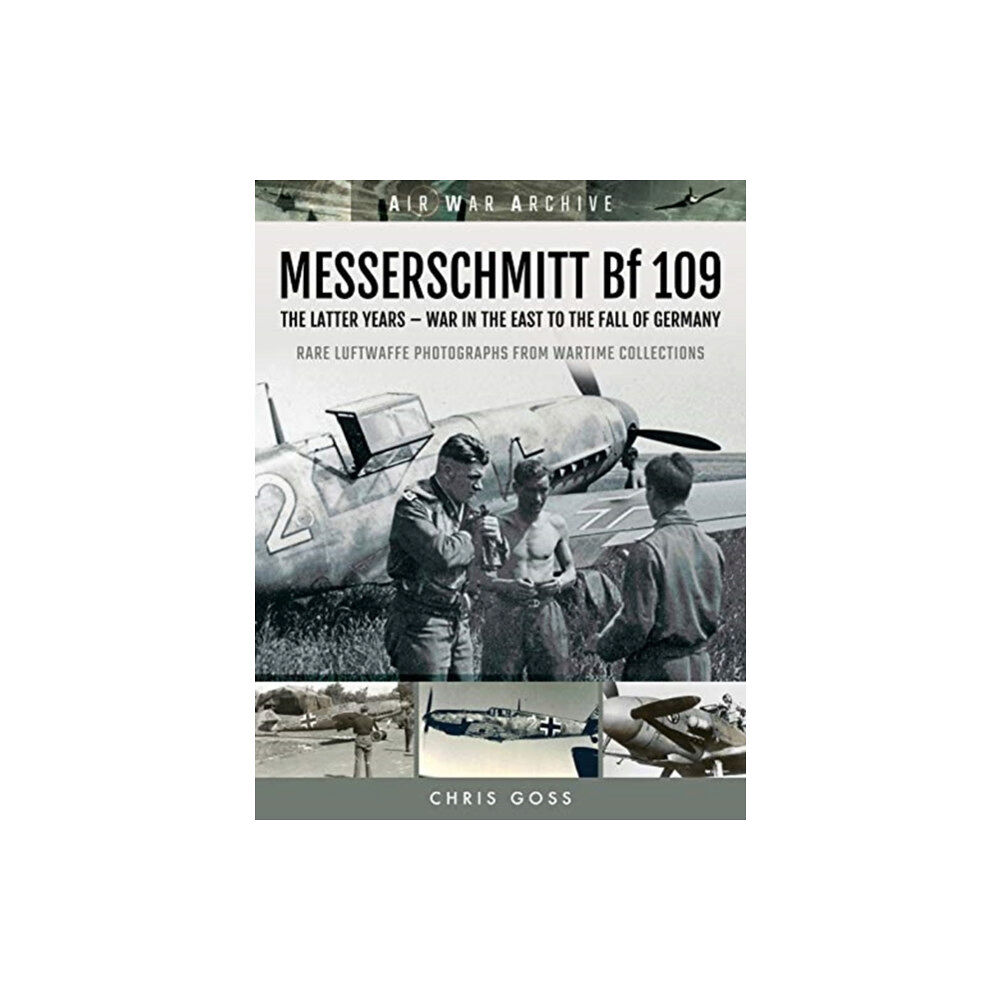Pen & Sword Books Ltd MESSERSCHMITT Bf 109 (häftad, eng)