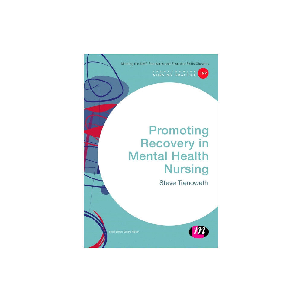 Sage Publications Ltd Promoting Recovery in Mental Health Nursing (häftad, eng)