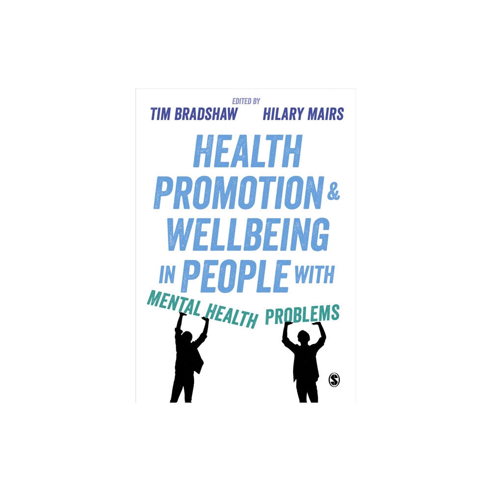 Sage Publications Ltd Health Promotion and Wellbeing in People with Mental Health Problems (häftad, eng)