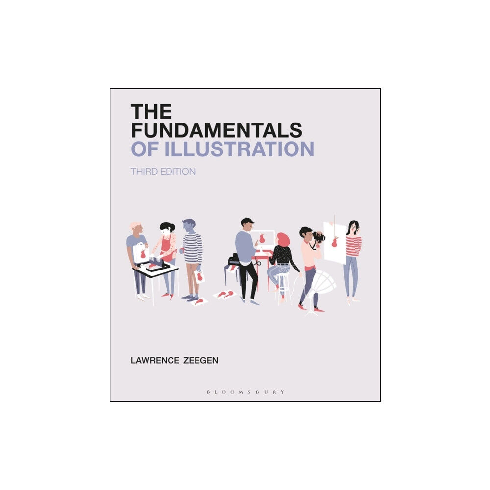 Bloomsbury Publishing PLC The Fundamentals of Illustration (häftad, eng)