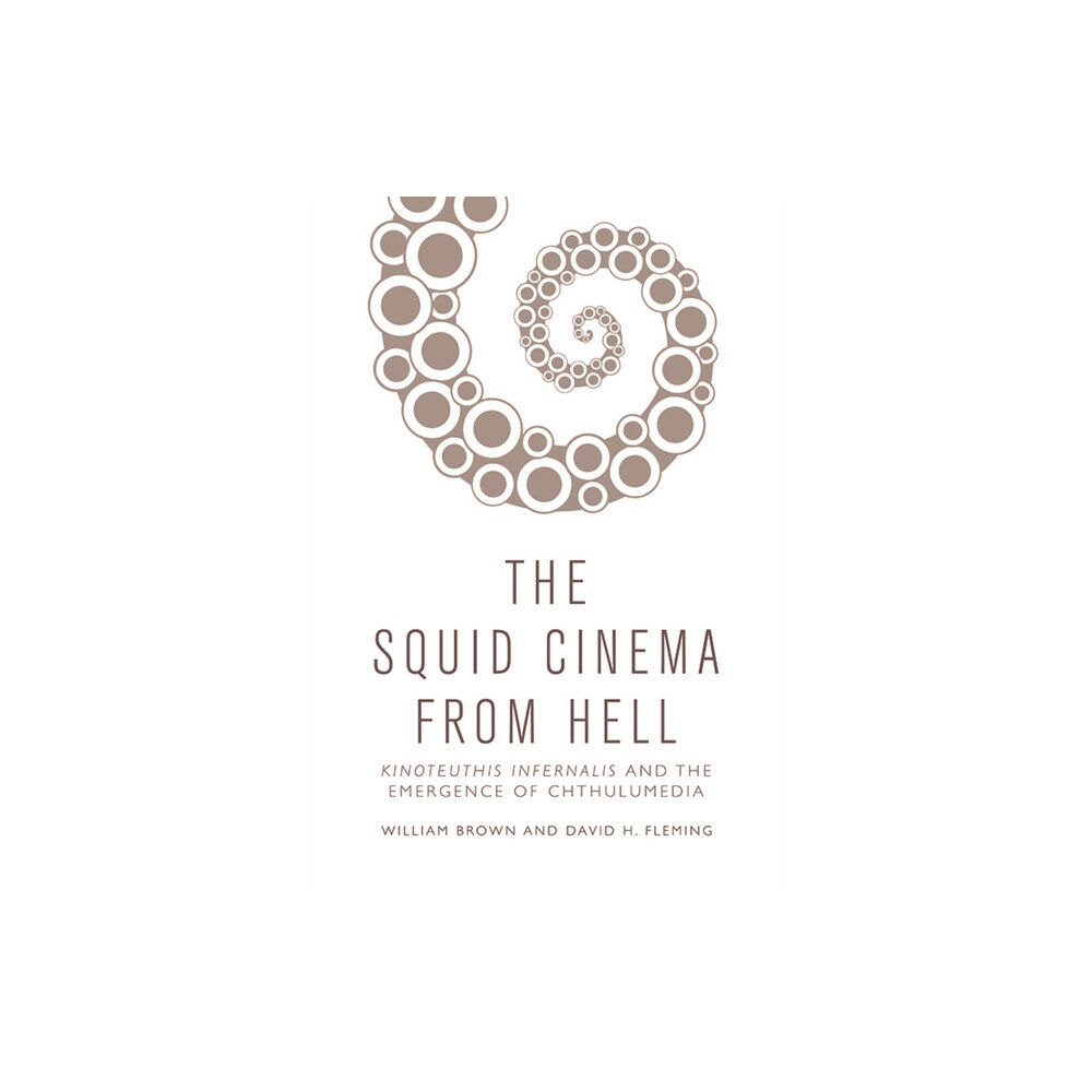 Edinburgh university press Squid Cinema from Hell (inbunden, eng)