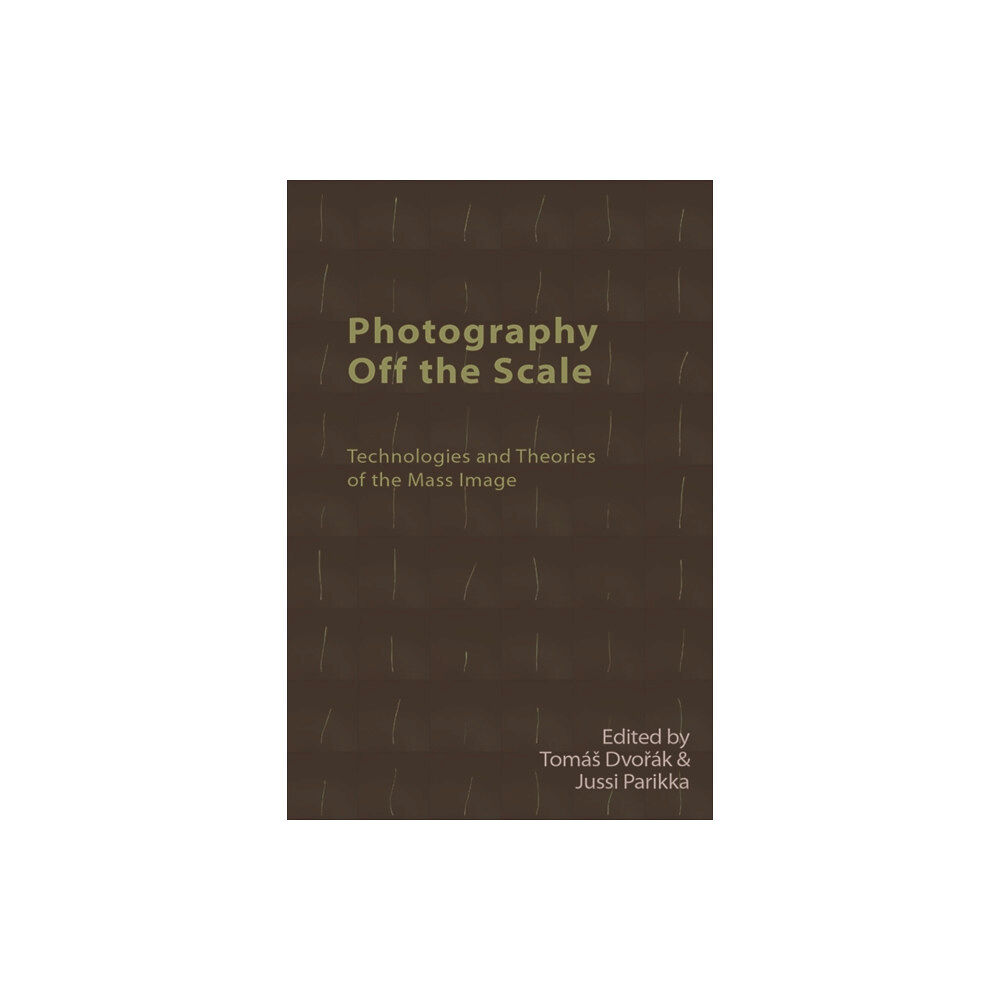 Edinburgh university press Photography off the Scale (häftad, eng)