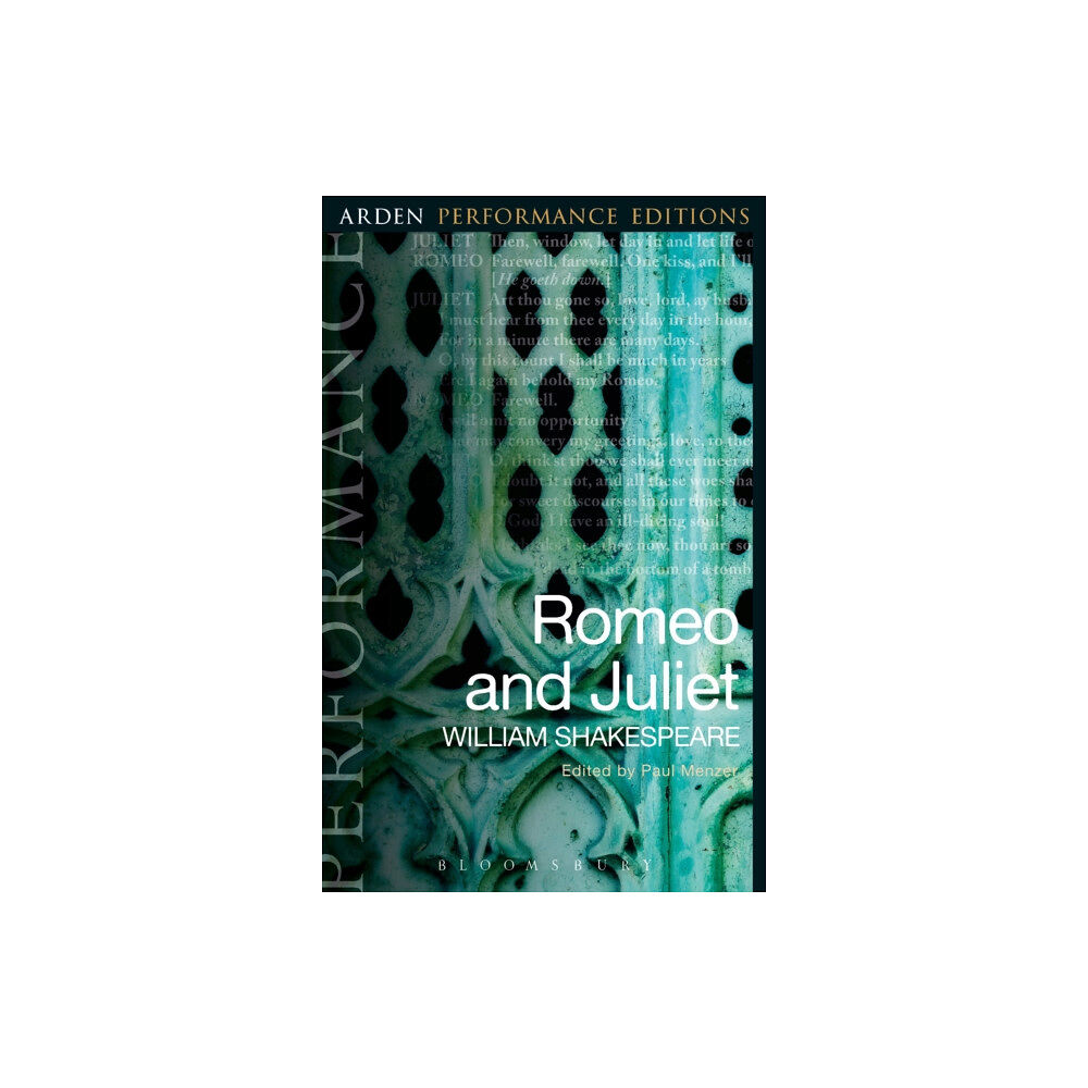 Bloomsbury Publishing PLC Romeo and Juliet: Arden Performance Editions (häftad, eng)