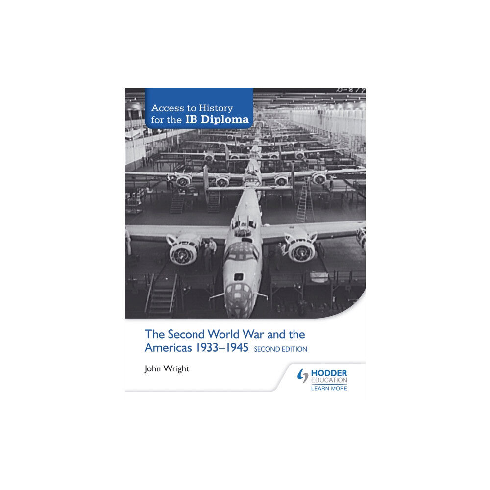 Hodder Education Access to History for the IB Diploma: The Second World War and the Americas 1933-1945 Second Edition (häftad, eng)