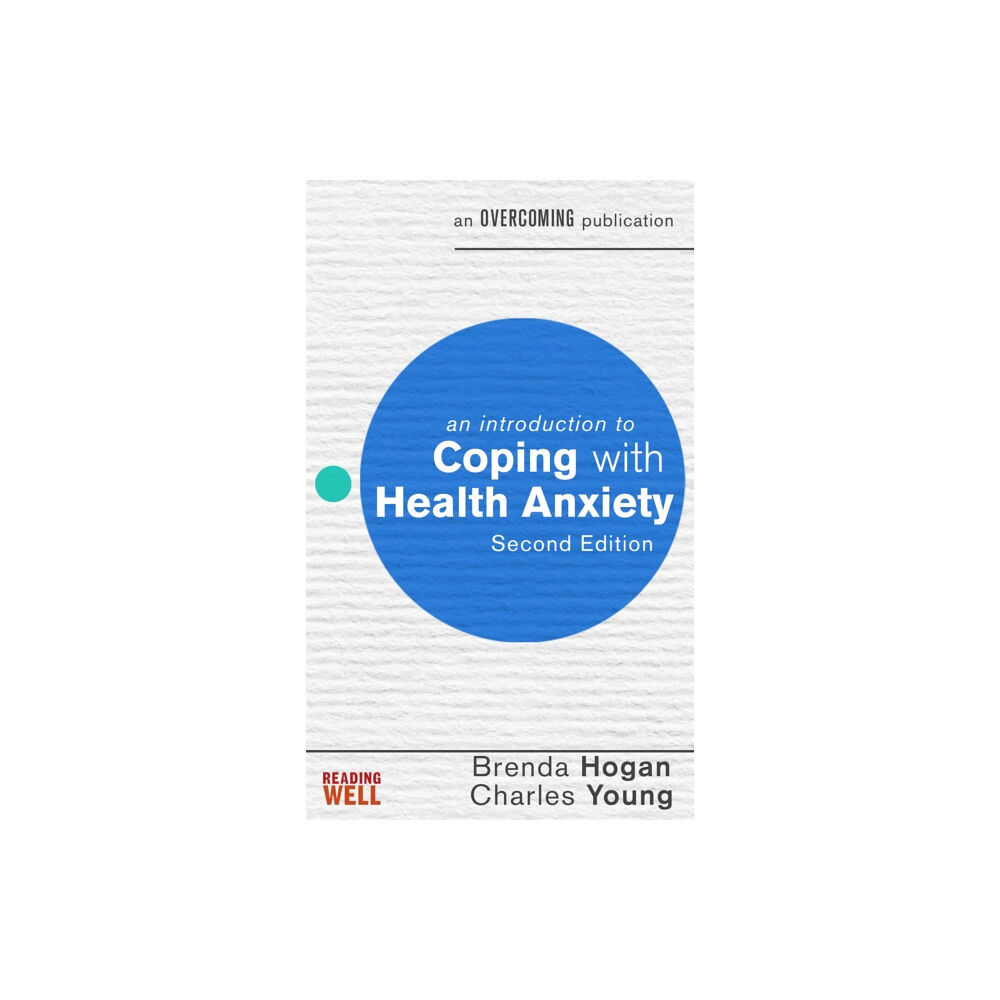Little, Brown Book Group An Introduction to Coping with Health Anxiety (häftad, eng)