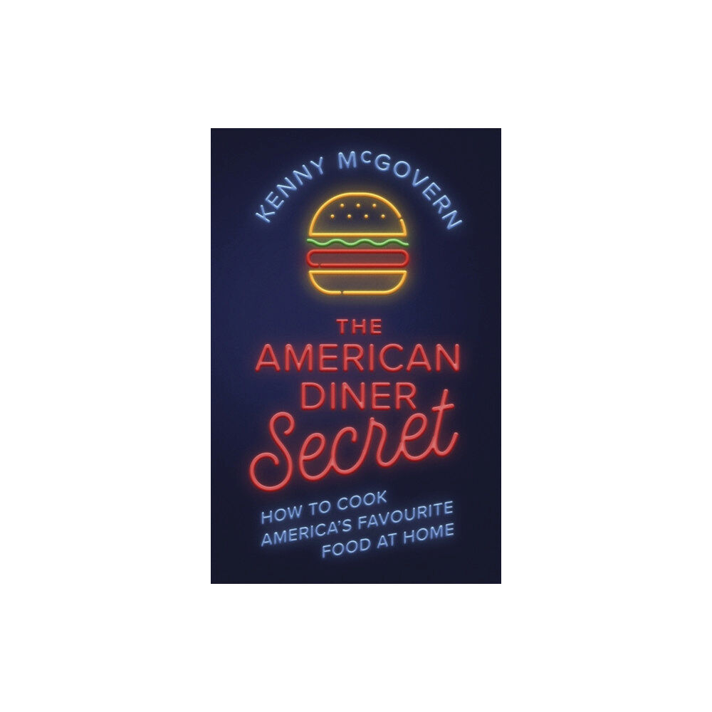 Little, Brown Book Group The American Diner Secret (häftad, eng)