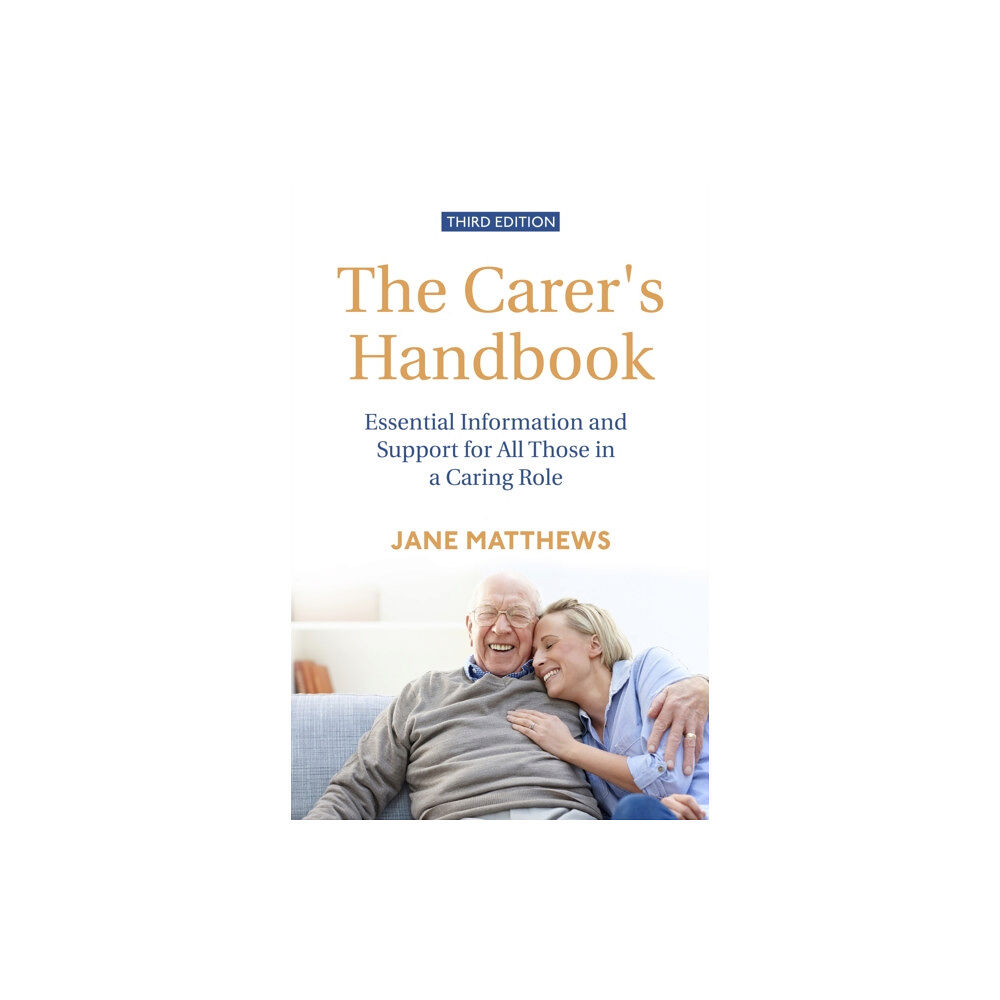 Little, Brown Book Group The Carer's Handbook 3rd Edition (häftad, eng)