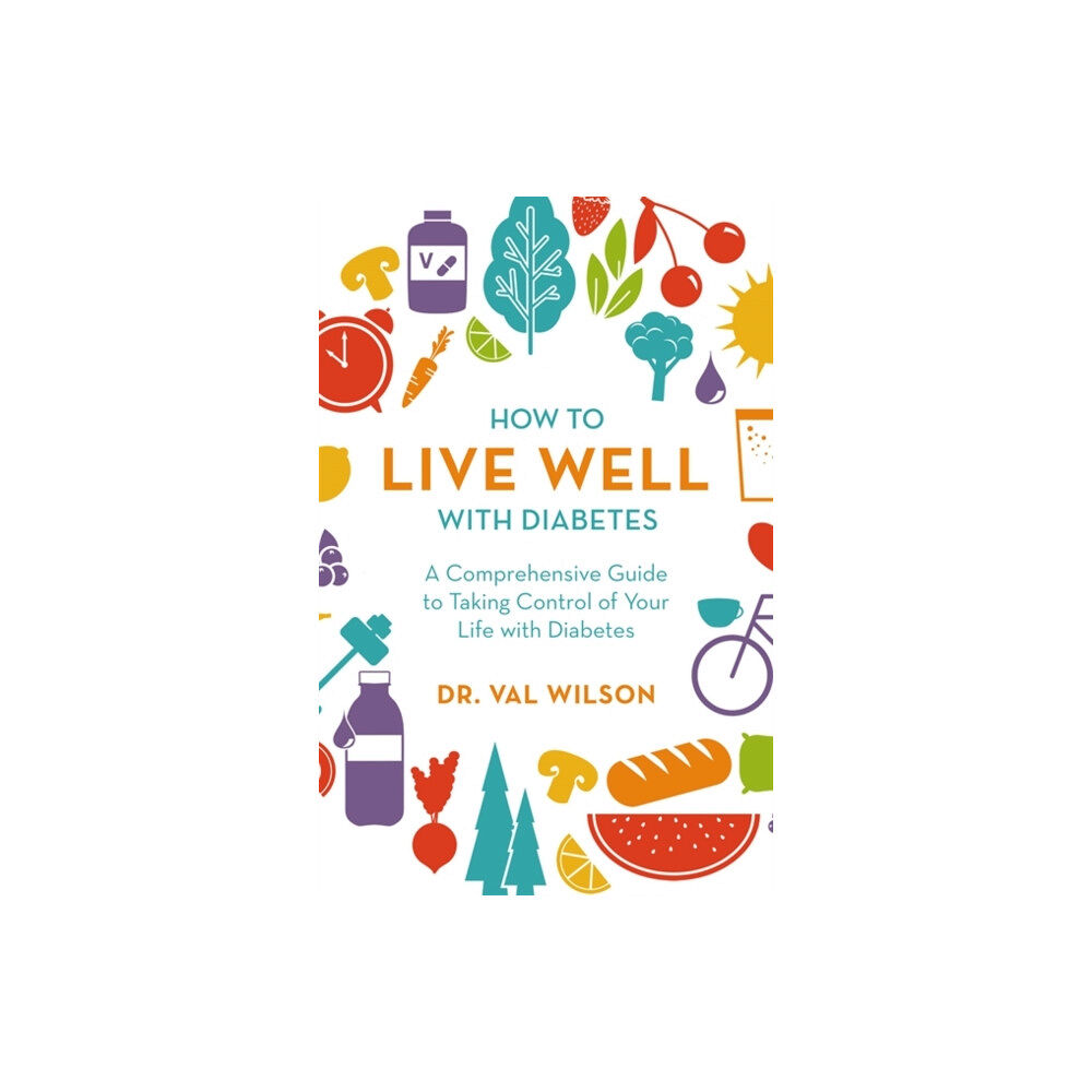 Little, Brown Book Group How to Live Well with Diabetes (häftad, eng)