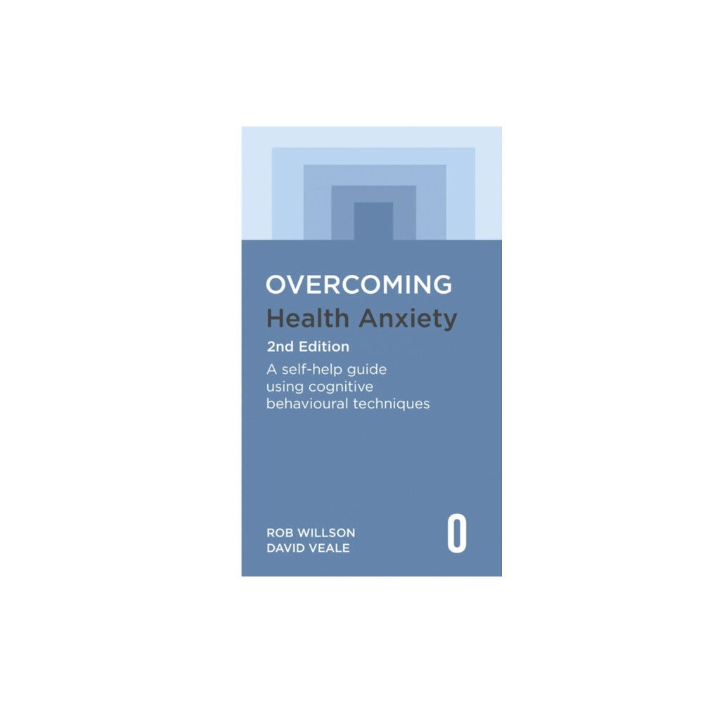 Little, Brown Book Group Overcoming Health Anxiety 2nd Edition (häftad, eng)