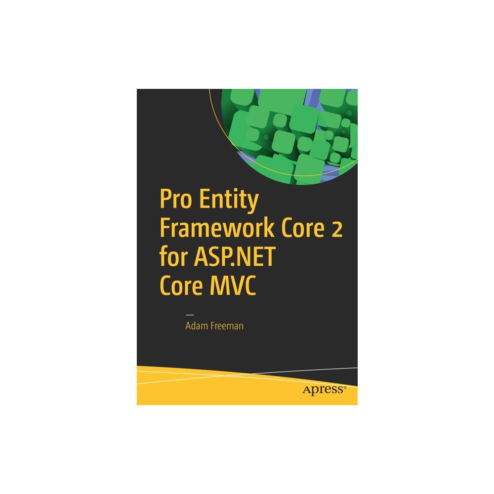 APress Pro Entity Framework Core 2 for ASP.NET Core MVC (häftad, eng)