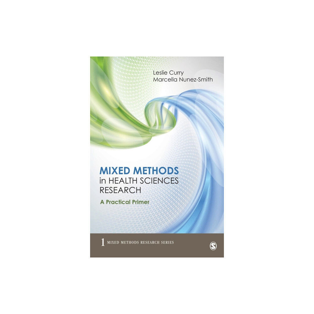 Sage publications inc Mixed Methods in Health Sciences Research (häftad, eng)