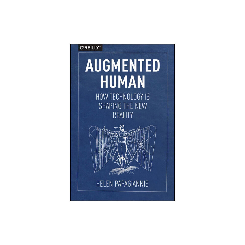 O'Reilly Media Augmented Human (häftad, eng)