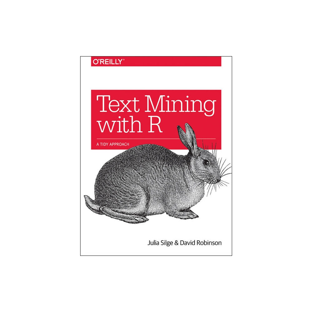 O'Reilly Media Text Mining with R (häftad, eng)