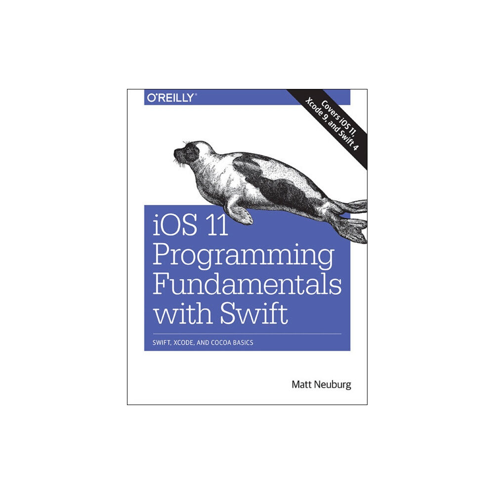 O'Reilly Media iOS 11 Programming Fundamentals with Swift (häftad, eng)