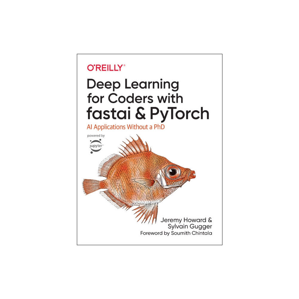 O'Reilly Media Deep Learning for Coders with fastai and PyTorch (häftad, eng)