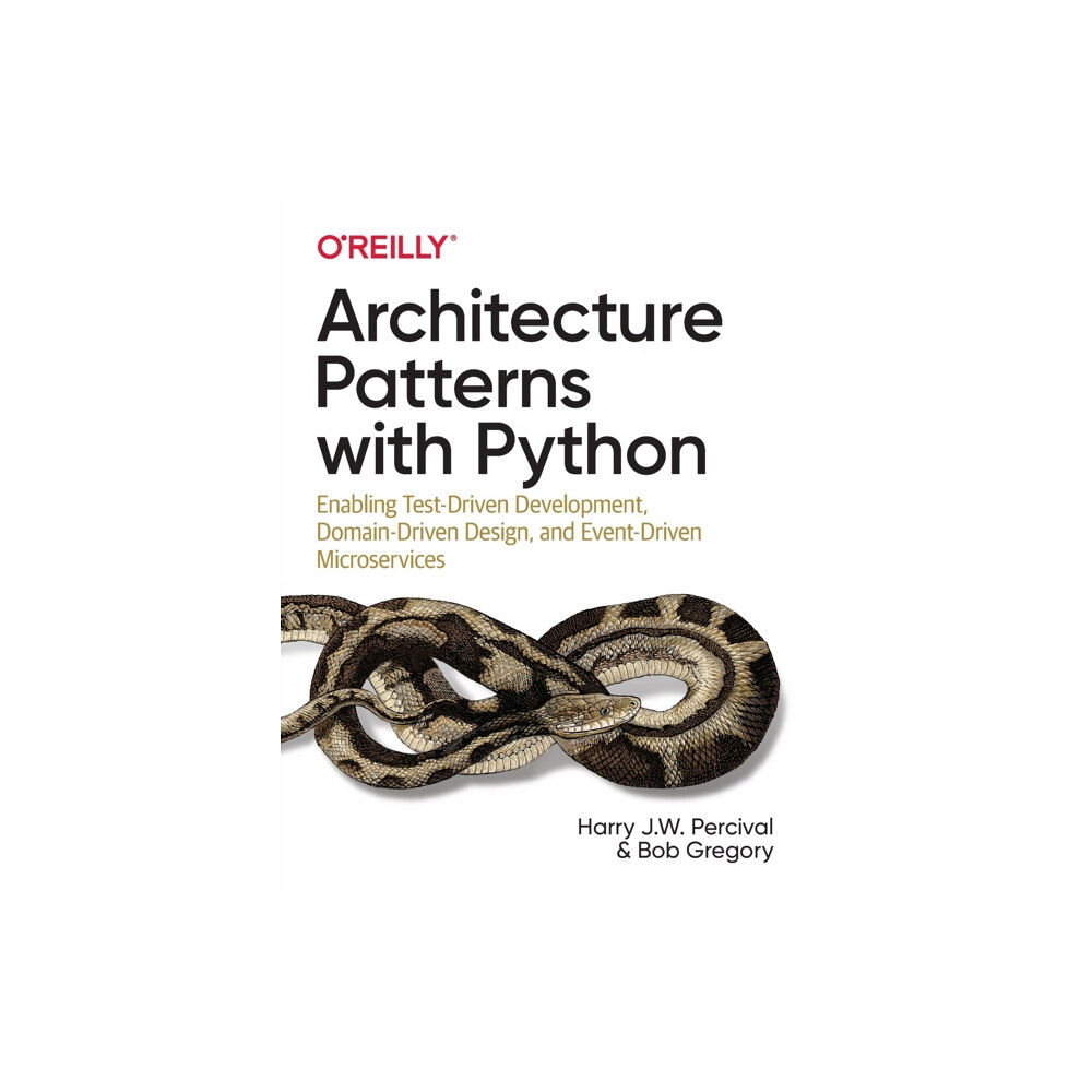 O'Reilly Media Architecture Patterns with Python (häftad, eng)