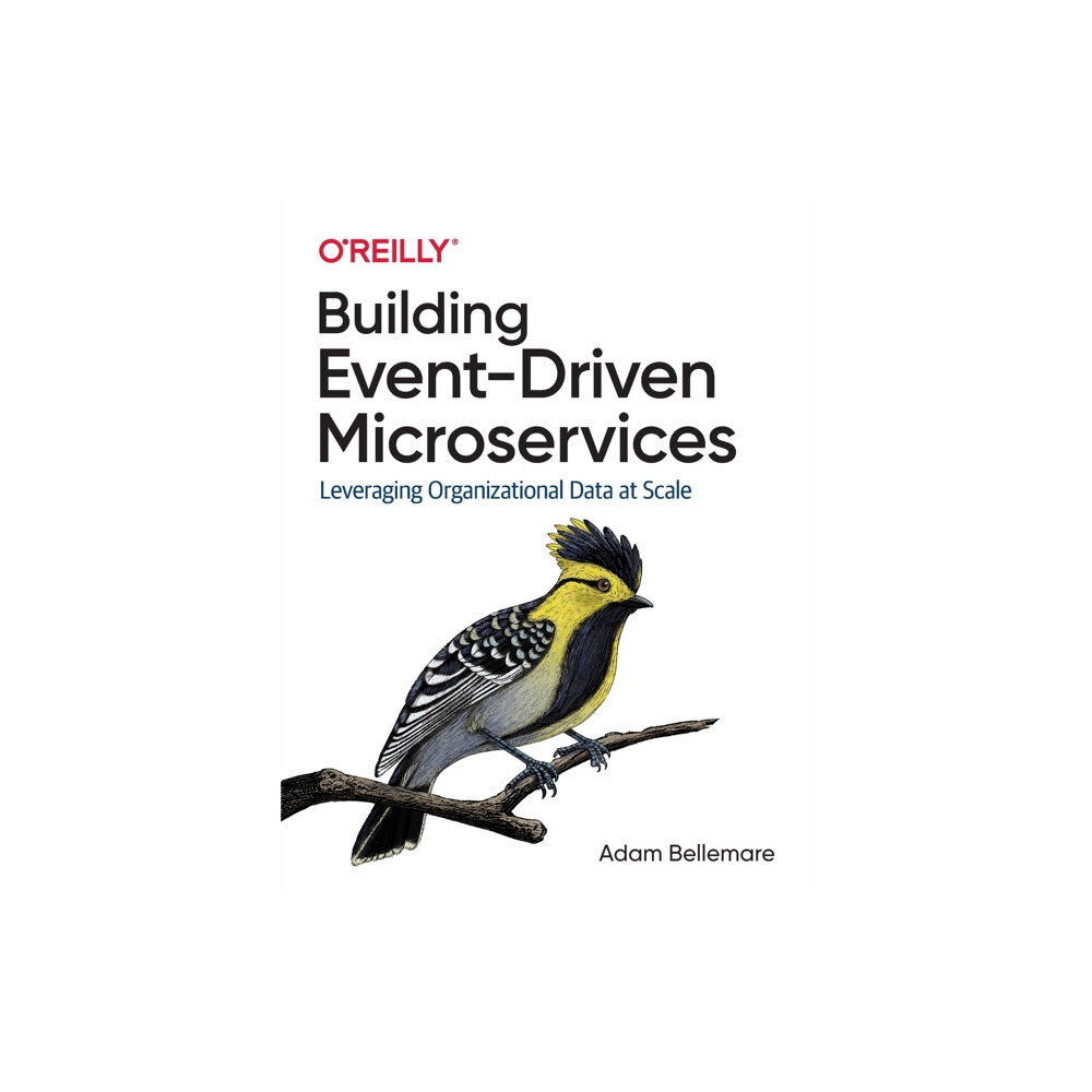 O'Reilly Media Building Event-Driven Microservices (häftad, eng)