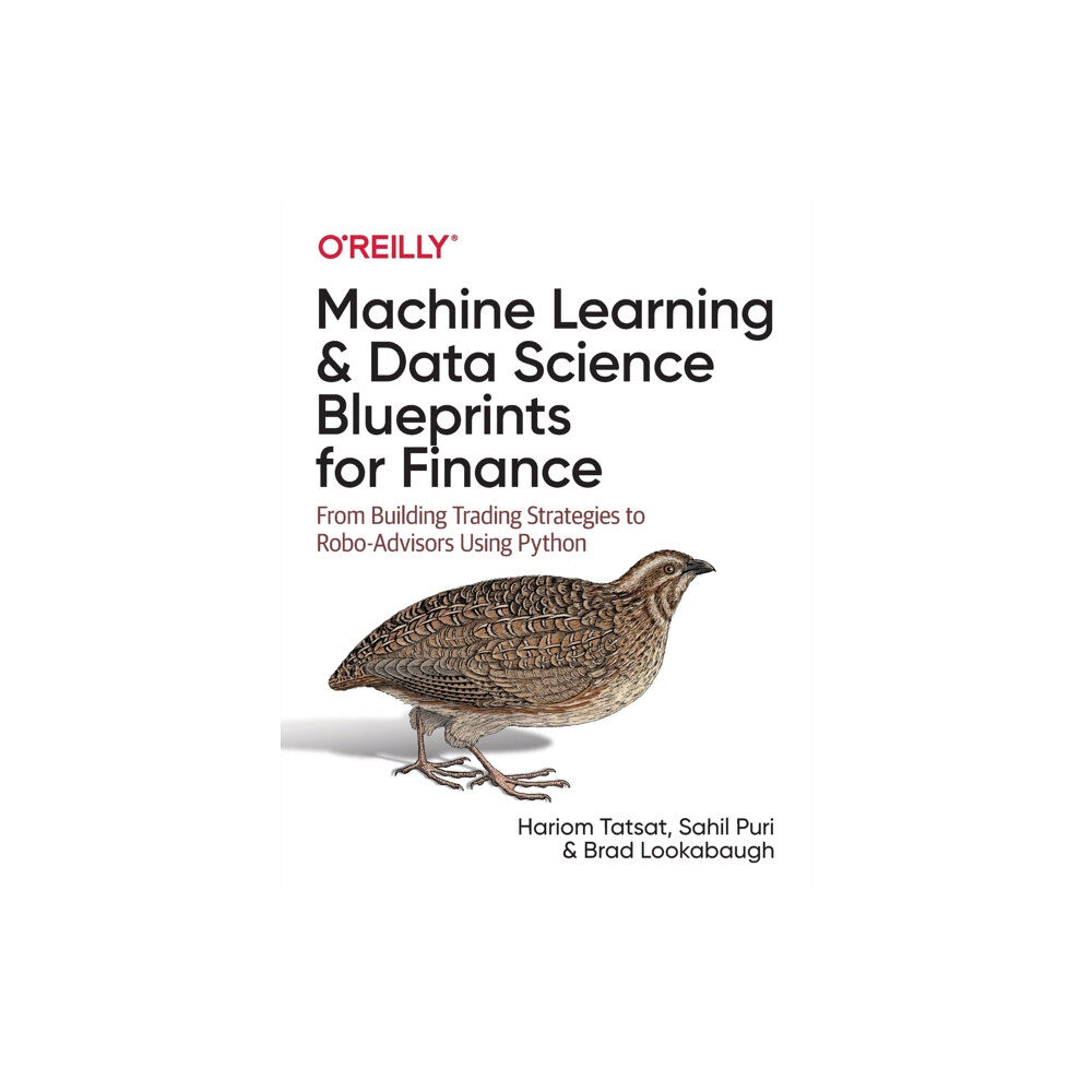 O'Reilly Media Machine Learning and Data Science Blueprints for Finance (häftad, eng)