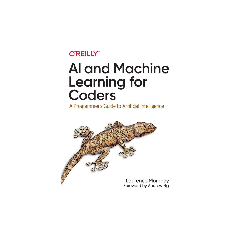 O'Reilly Media AI and Machine Learning For Coders (häftad, eng)