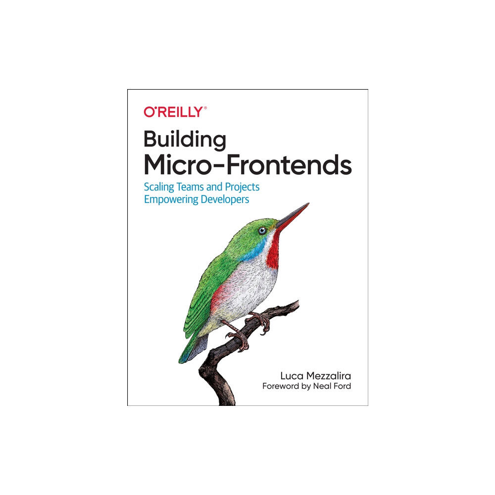 O'Reilly Media Building Micro-Frontends (häftad, eng)