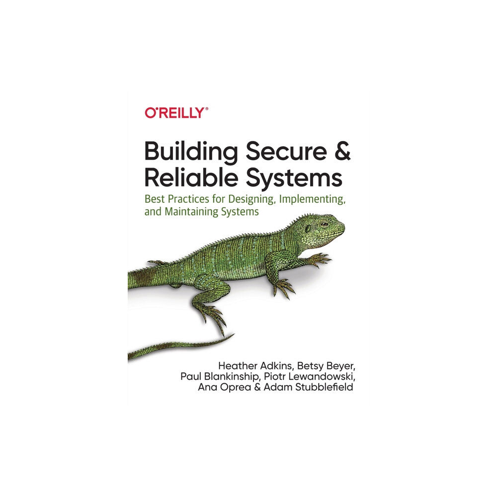 O'Reilly Media Building Secure and Reliable Systems (häftad, eng)