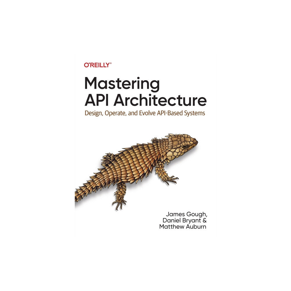 O'Reilly Media Mastering API Architecture (häftad, eng)