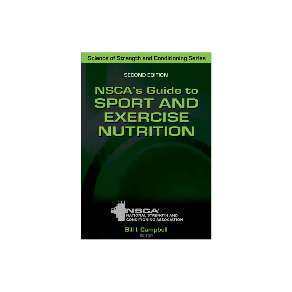 Human Kinetics Publishers NSCA's Guide to Sport and Exercise Nutrition (inbunden, eng)