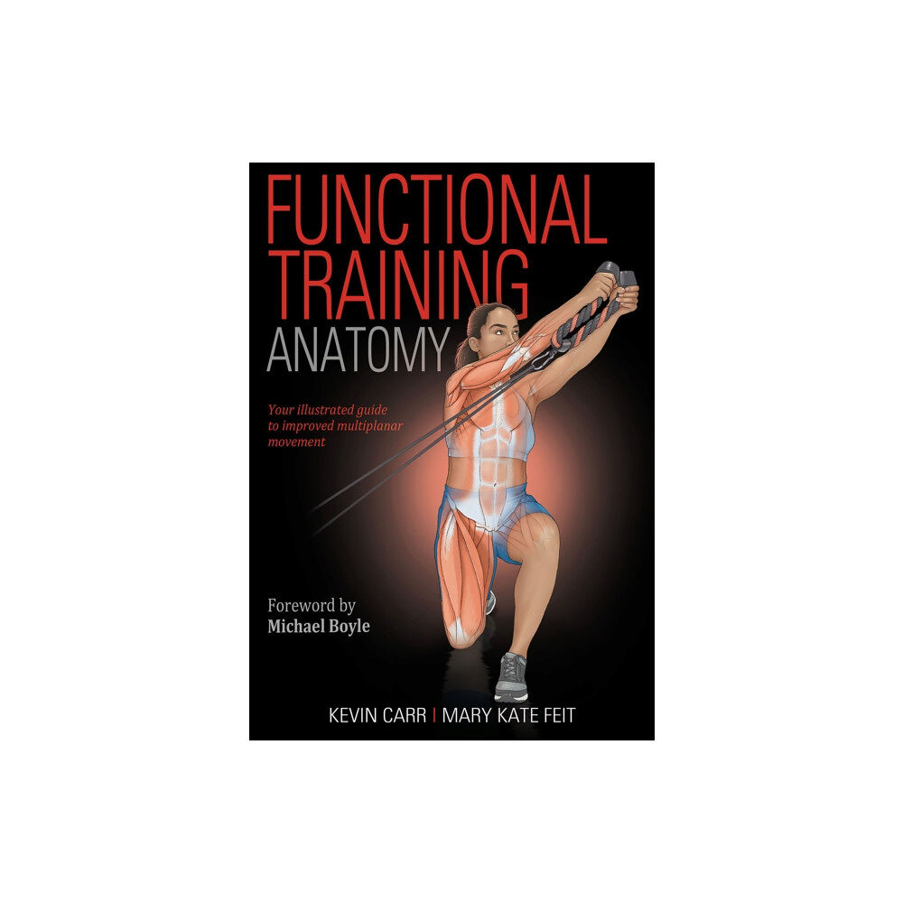 Human Kinetics Publishers Functional Training Anatomy (häftad, eng)