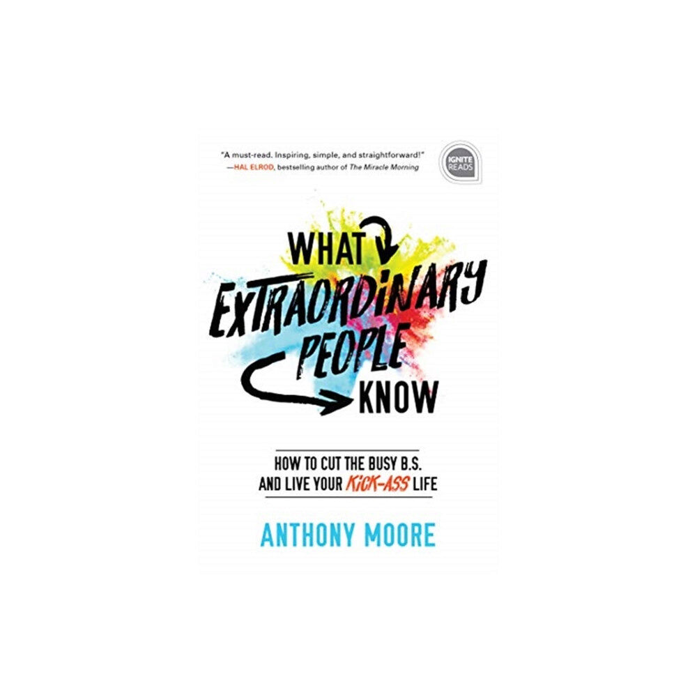 Sourcebooks, Inc What Extraordinary People Know (inbunden, eng)