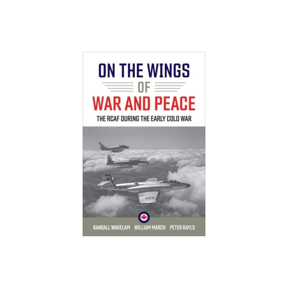 University of Toronto Press On the Wings of War and Peace (häftad, eng)