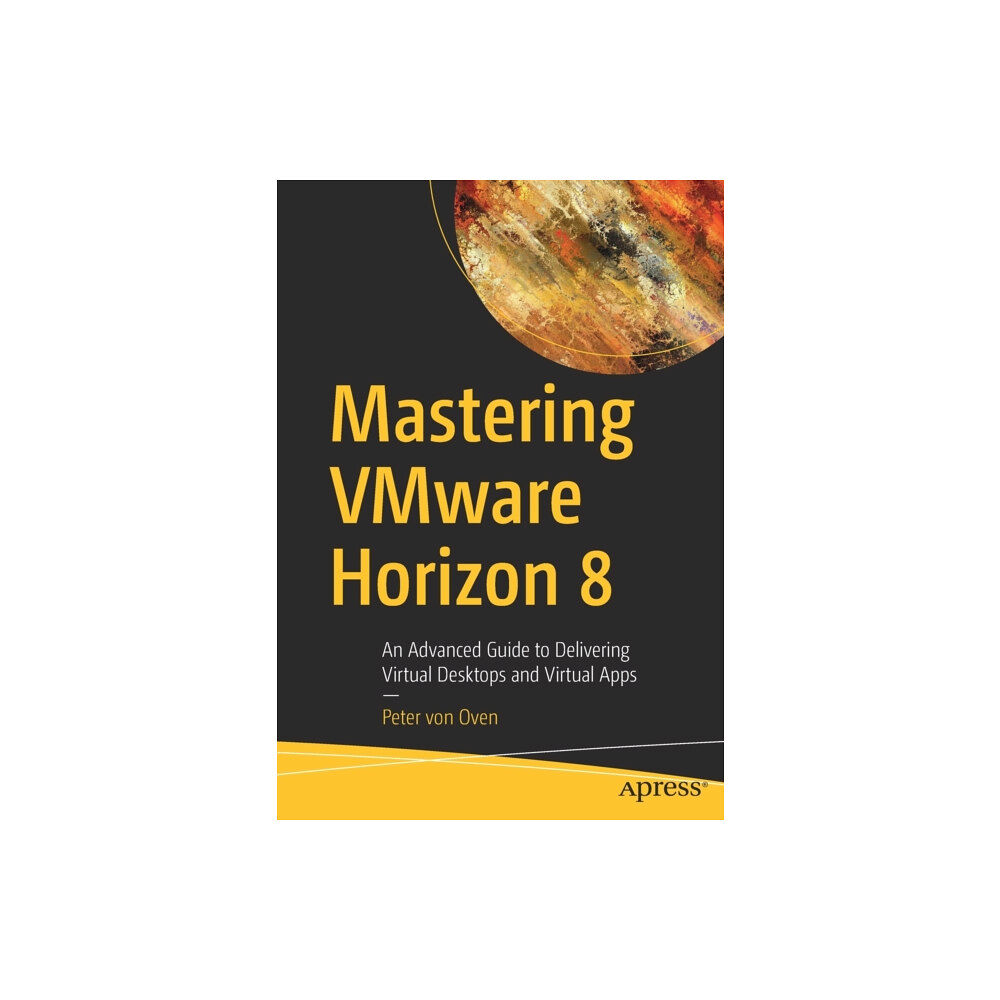 APress Mastering VMware Horizon 8 (häftad, eng)