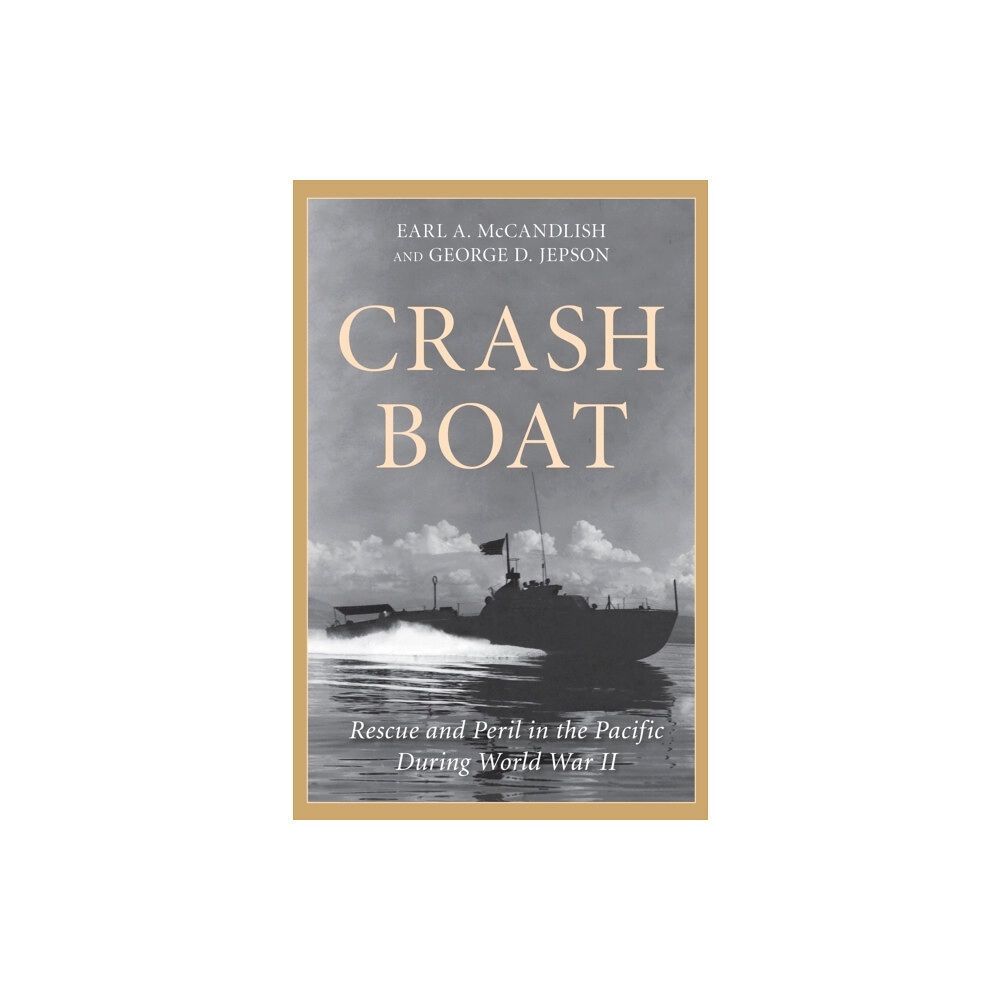 Rowman & littlefield Crash Boat (inbunden, eng)